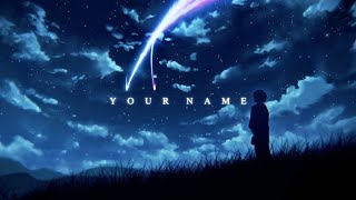 Visuals  Your Name 4K [upl. by Kannan857]