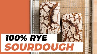 100 Rye Sourdough Bread Recipe [upl. by Danieu]