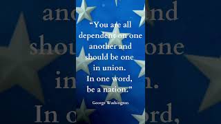 George Washingtons Inspirational Quote About Unity In America unitedstatespresident unity [upl. by Esiouqrut162]