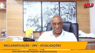 RECLASSIFICAÇÃO  URV  ATUALIZAÇÕES [upl. by Arted935]