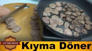 Evde Kıyma Döner Nasıl Yapılır  Ev Yapımı Döner  Leziz Yemek Tarifleri [upl. by Ensign]