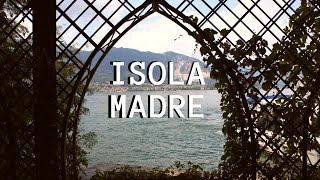 ISOLA MADRE Gita sul Lago Maggiore ISOLE BORROMEE 1 di 3 [upl. by Daren]