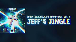 Jeff’s Jingle Doors Slowed down by 08x [upl. by Carilyn510]