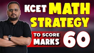 KCET 2025 Maths Strategy  How to Score 6060 in KCET Maths  Complete Study Plan amp Tips [upl. by Arinaj]