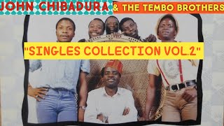 Bantu Melodies John Chibadura  Singles Collection Vol 2 [upl. by Aicirtal]