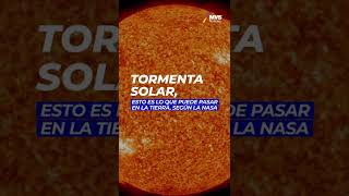 Tormenta solar esto es lo que puede pasar en la Tierra según la NASA [upl. by Bachman]