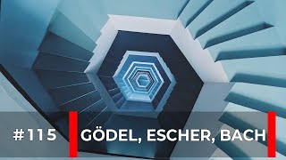 115 Gödel Escher Bach [upl. by Jobye]