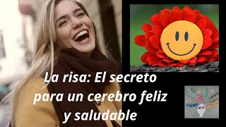 La risa El secreto para un cerebro feliz y saludable [upl. by Walter167]