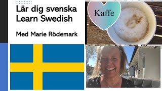 Lär dig svenska  Gott med kaffe  Dagbok  Vlogg [upl. by Mavis]