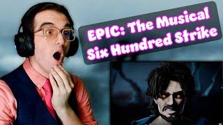 How Will You Sleep At Night  Six Hundred Strike  Epic The Musical Vengeance Saga Reaction [upl. by Notkcorb]