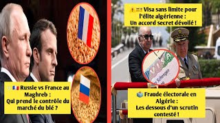 🎫Visa sans limite pour l’élite algérienne Accord secret dévoilé  🗳️Fraude électorale en Algérie [upl. by Houghton868]