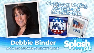 What to Know about Early Voting as Election Approaches  Debbie Binder  West Bloomfield Township [upl. by Ruphina]