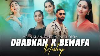 Imran Khans Shocking Bewafa x Dhadkan Mix [upl. by Ongineb]