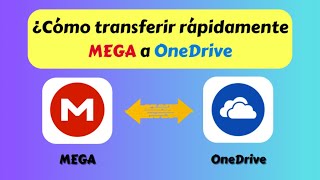 ¿Cómo transferir rápidamente MEGA a OneDrive [upl. by Madelyn]