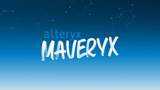 Alteryx Maveryx [upl. by Zoa]