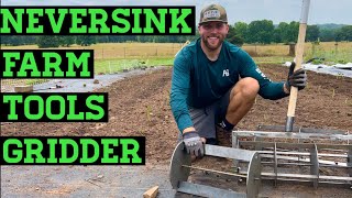 NEVERSINK FARM TOOLS GRIDDER REVIEW [upl. by Novia621]