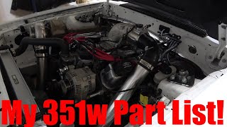 My Turbo 351 Part List [upl. by Anaihs523]