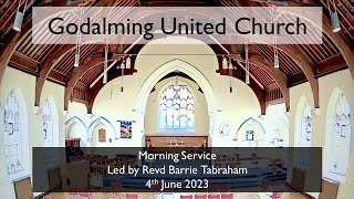 4 June 2023  Morning Service led by Revd Barrie Tabraham [upl. by Aurthur275]