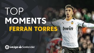 TOP MOMENTS Ferran Torres [upl. by Tila]