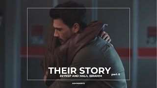 zeynep and halil ibrahim • their story part 6 hudutsuz sevda 3541 [upl. by Reece]