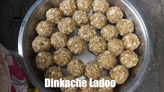 Dinkache Ladoo  Jaggery And Coconut Ladoo  Special Dinkache Ladoo [upl. by Naloj]