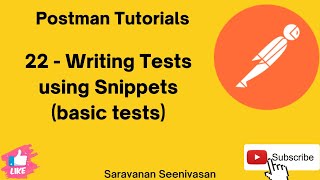 22  Postman Tutorials  Writing Tests  Using Snippets  Basic Tests [upl. by Cacie581]