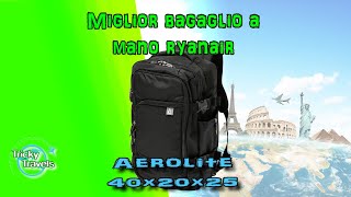 Miglior bagaglio a mano ryanair  Aerolite 40x20x25 [upl. by Alrahc269]