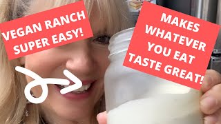 Use this Vegan Ranch dressing on EVERYTHING [upl. by Yelloh]