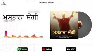 Mastana Jogi  Harjinder Singh Khalsa  Laddi Music  New Punjabi Song 2022 [upl. by Neeneg602]