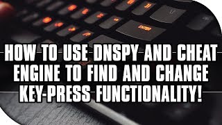 dnSpy Tutorial How to Find and Change KeyPress Functionality in Unity Games [upl. by Windsor]