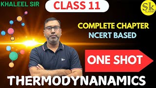 Thermodynamics  One Shot  Class 11  NCERT Based [upl. by Riannon]