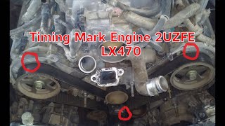 ការមើលតង់ម៉ាស៊ីន 2UZ FE Timing Mark Engine 2UZ FE [upl. by Nedap]