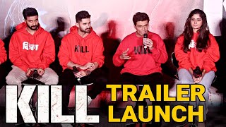 KILL Movie Official Trailer Launch UNCUT  Laksh Lalwani Raghav Juyal Tanya Maniktala Karan Johar [upl. by Laural]