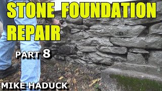 quotSTONEquot FOUNDATION REPAIR Part 8 Mike Haduck [upl. by Ebbarta]