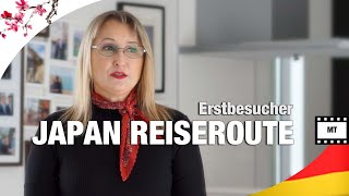 Reiseroute Japan für Erstbesucher  Japan Rundreise [upl. by Yrallih]