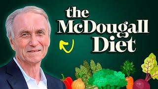 How Is the McDougall Diet Transforming Health with the Power of Starch [upl. by Hgielar398]