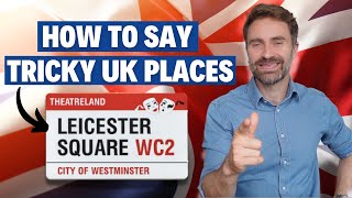 How to Pronounce 25 UK Difficult Places [upl. by Ensign]