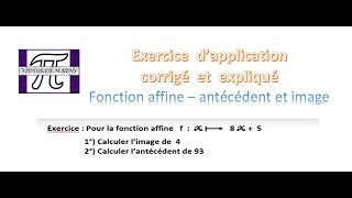 FONCTION AFFINE  Comment calculer un antécédent et une image [upl. by Apilef960]