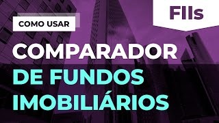 Comparador de fundos imobiliários do InfoMoney  Tutorial [upl. by Egni]