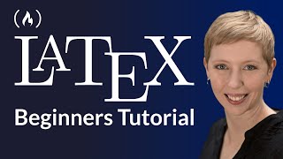 LaTeX – Full Tutorial for Beginners [upl. by Caia668]