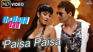 Paisa Paisa HD Full Video Song  De Dana Dan  Akshay Kumar Katrina Kaif  Ishtar Music [upl. by Aletha]