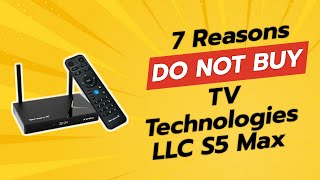 STOP Dont Buy the S5 Max Android Smart TV Box Yet 😱 7 Shocking Reasons [upl. by Sharlene]