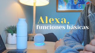 Alexa funciones básicas para el día a día [upl. by Merril231]