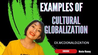 EXAMPLES OF CULTURAL GLOBALIZATION [upl. by Roche]