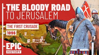 The First Crusade The Bloody Road to Jerusalem 12 [upl. by Shreeves]