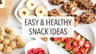 EASY HEALTHY SNACK IDEAS [upl. by Ytsirk]