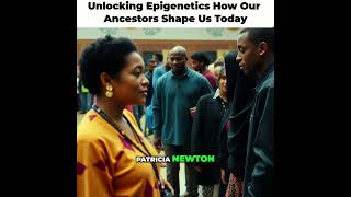 Unlocking Epigenetics How Our Ancestors Shape Us Today [upl. by Ellah]