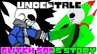 UNDERTALE GlitchSans Story FANMADE ANIMATION [upl. by Anailil772]