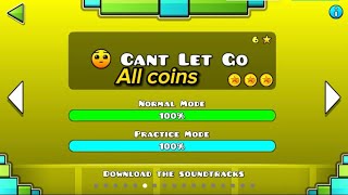 Cant Let Go All Coins  Geometry Dash [upl. by Pevzner]