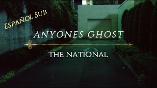 Anyones Ghost  The National [upl. by Yale]